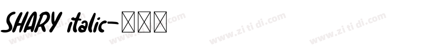 SHARY italic字体转换